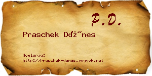 Praschek Dénes névjegykártya